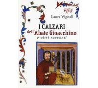 I calzari dell'abate Gioacchino e altri racconti