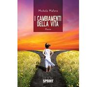 I cambiamenti della vita