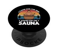 I CAME FOR THE ZEN STAYED FOR THE SAUNA PopSockets PopGrip Adesivo