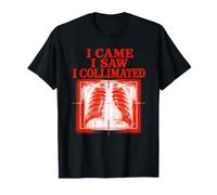 I Came Ho Visto Ho Collimato Radiologia Tech Humor Maglietta