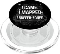 I Came I Mapped. io Buffer-Zoned Funny GIS Specialist PopSockets PopGrip per MagSafe