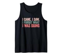 I Came I Saw I Forgot What I Was Doing Canotta