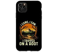 I Came I Saw I Ho Inciampato Su Una Radice - Escursionista Trekker Escursionismo Custodia per iPhone 11 Pro Max
