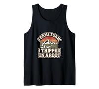 I Came I Saw I Tripped On A Root Hiking Trail Hobby ------ Canotta