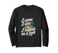 I Came I Saw I Tripped On A Root Hiking Trail Hobby ------- Maglia a Manica