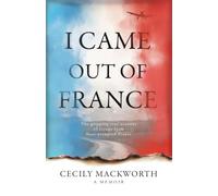 I Came Out of France