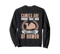 I cammelli Sono la Prova Che Dio ha Un Senso dell'umorismo Camel Felpa