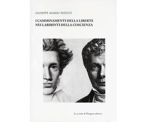 I camminamenti della libertà nei labirinti della coscienza