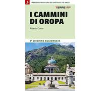I cammini di Oropa. 4 percorsi verso uno dei santuari più amati