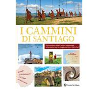 I CAMMINI DI SANTIAGO - ARDITO FABRIZIO - TOURING