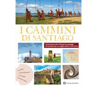 I CAMMINI DI SANTIAGO - ARDITO FABRIZIO - TOURING
