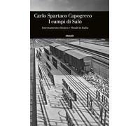 I campi di Salò. Internamento ebraico e Shoah in Italia