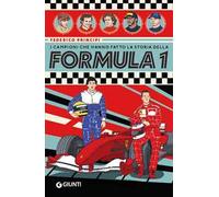 I campioni che hanno fatto la storia della Formula 1