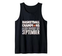 I Campioni di Basket Sono Nati a Settembre Regalo di Compleanno Canotta