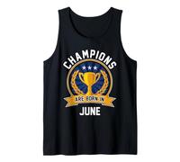 I Campioni Sono Nati a Giugno Compleanno Canotta