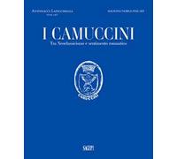 I Camuccini. Tra Neoclassicismo e sentimento romantico. Ediz. multilingue