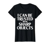 I Can Be Trusted with Sharp Objects Fiducia sarcastica ||- Maglietta con Stampa Grafica Economica, Donna, Nero, L