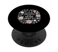 I Can Be Trusted With Sharp Objects Fiducia sarcastica |- PopSockets PopGrip Adesivo