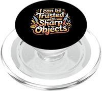 I Can Be Trusted With Sharp Objects Fiducia sarcastica |- PopSockets PopGrip per MagSafe