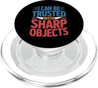 I Can Be Trusted With Sharp Objects Fiducia sarcastica - PopSockets PopGrip per MagSafe
