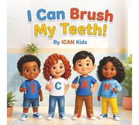 I Can Brush My Teeth!