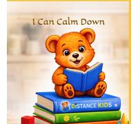I Can Calm Down: A Toddler Book About Listening, Behavior, and Everyday Learning