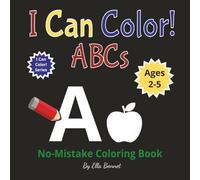 I Can Color! ABCs: No-Mistake Coloring Book