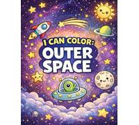 I Can Color: Outer Space
