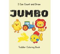 I Can Count and Draw: Jumbo Toddler Coloring Book