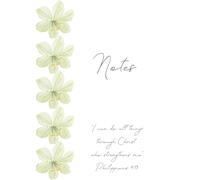 I Can Do All Things Through Christ Who Strengthens Me - Philippians 4:13: Inspirational Lined Notebook | 8.5" x 11" Journal with 100 Pages for Notes, Writing, School or Daily Use