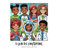 I Can Do Anything: Color The Possibilities