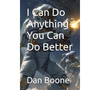 I Can Do Anything You Can Do Better