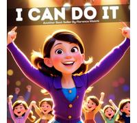 I Can Do It: A Story About Self-Confidence