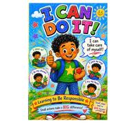 I Can Do It! Learning to Be Responsible