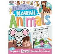 I Can Draw Kawaii Animals (Tascabile)