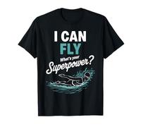 I Can Fly Whats Your Superpower Shirt Swim Shirt Swim Shirt Swim Maglietta