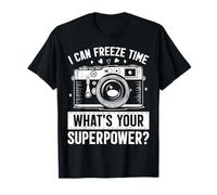 I Can Freeze Time Whats Your Superpower Fotografia divertente Maglietta