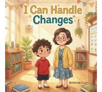 I Can Handle Change: A Social Story