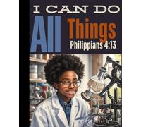 I Can (Him). Primary Composition Book for Grades K-12. 100 pages with an inspiring message to uplift and motivate, foster hope, and determination. ... with primary lines and spacing). Paperback.