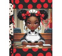 I CAN I WILL I AM A JUDGE: Future Judge in the Making: A Powerful Composition Book for Black Girls with Big Dreams