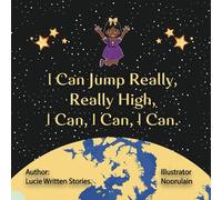 I Can Jump Really Really High, I Can, I Can, I Can