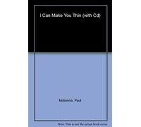 I Can Make You Thin: The Revolutionary System Used by More Than 3 Million People