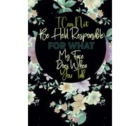 I Can Not Be Held Responsible For What My Face Does When You Talk: 6 x 9 Funny Blank Lined Notebook Gift for Coworkers women or men, Adults, ... Saying on cover, and for Home Office work.
