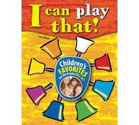 I can play that!: Children’s favorites for the 8 note Bell Set