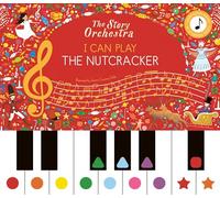I Can Play: The Nutcracker: Learn 8 easy pieces from the series!