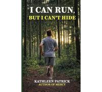 I Can Run, But I Can't Hide