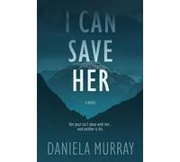 I Can Save Her