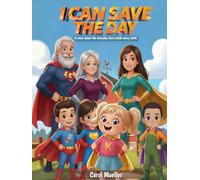 I Can Save The Day