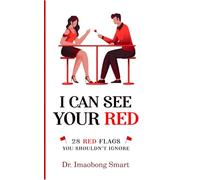 I can see your red: 28 red flags you shouldn't ignore