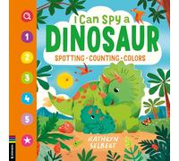 I Can Spy a Dinosaur: Spotting, Counting, Colors